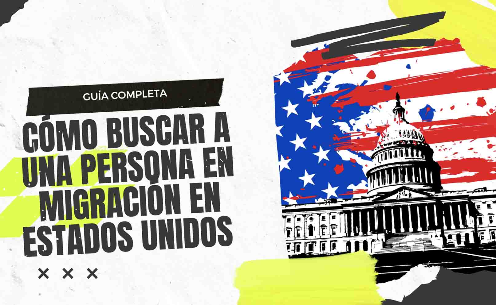 como buscar a una persona en migracion en estados unidos