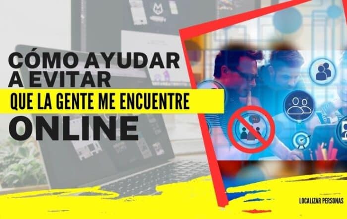 Cómo ayudar a evitar que la gente me encuentre Online