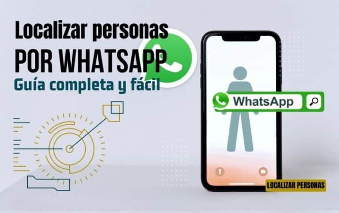 Localizar personas por Whatsapp Guía completa y fácil