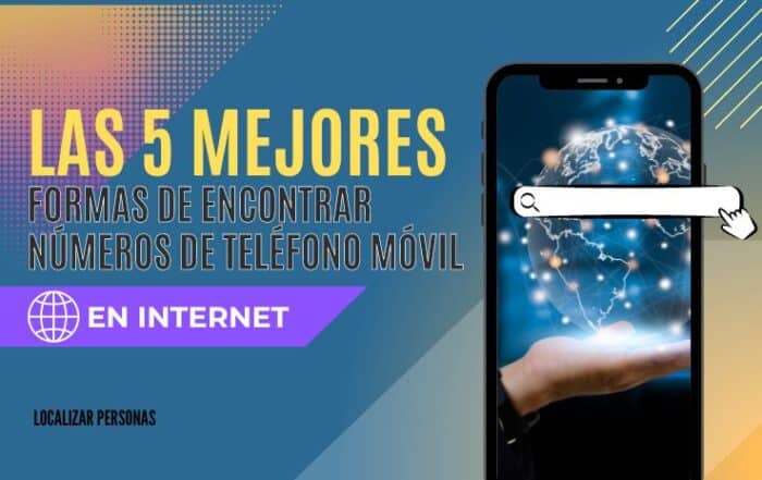 Las 5 mejores formas de encontrar números de teléfono móvil en internet